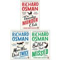 Thursday Murder Club Series 3 Books Collection By Richard Osman (The Thursday Murder Club, The Man Who Died Twice, [h] The Bullet That Missed)