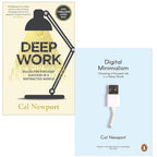 Digital Minimalism: Choosing a Focused Life in a Noisy World & Deep Work: Rules for Focused Success in a Distracted World By Cal Newport 2 Books Collection Set