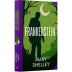 Frankenstein by Mary Shelley (Classics Sprayed Edge Premium Hardback Edition)