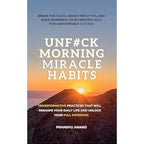Fat Loss Habits,Good Habits Bad Habits,UnF#ck Morning Miracle Habits 3 Books  Collection Set