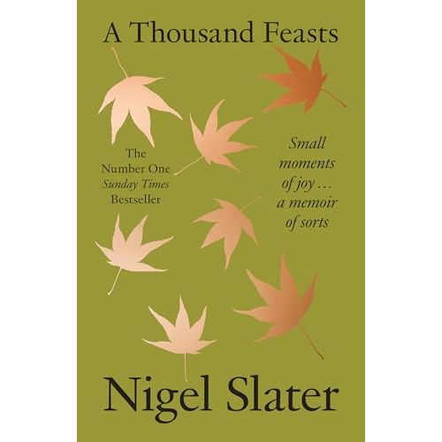 A Thousand Feasts: a new memoir on how to find joy in food, travel and gardening