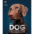 The Dog Encyclopedia: The Definitive Visual Guide (DK Pet Encyclopedias)