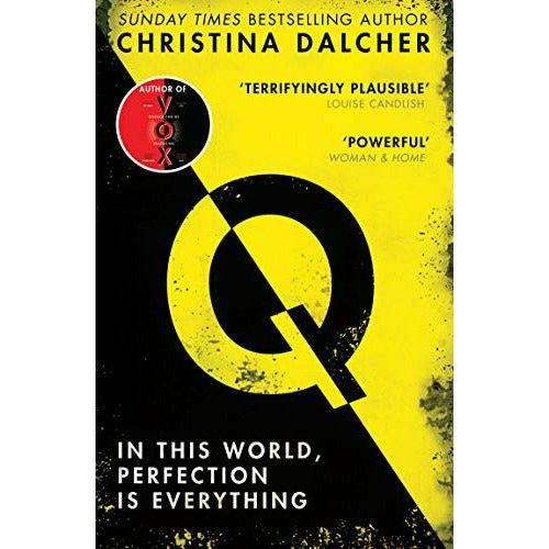 Q: Best Psychological Thriller Books from the bestselling author of VOX by Christina Dalcher