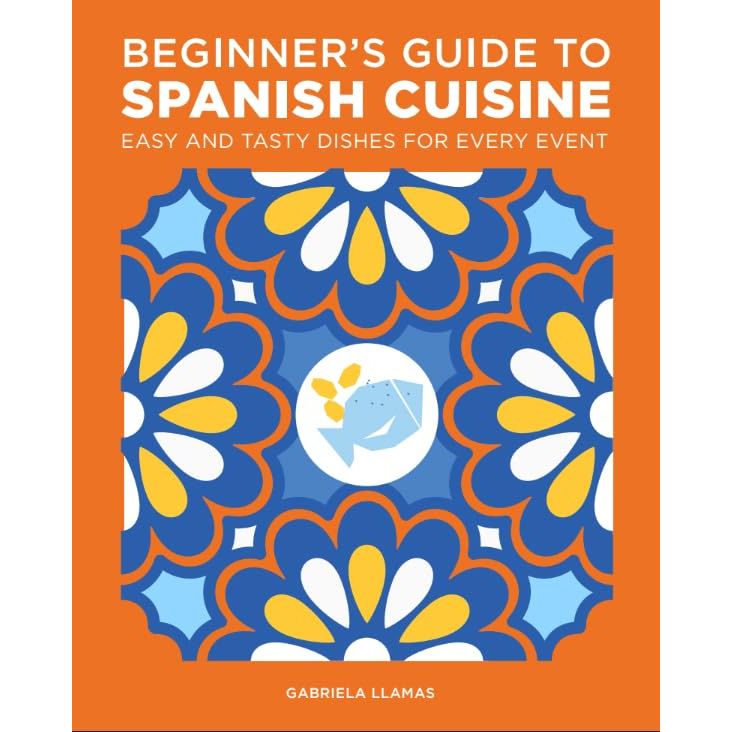 Beginner's Guide to Spanish Cuisine, Ultimate Beginner's Guide to Preserving, Crazy For Cookies, Quick and Simple Homemade Sourdough 4 Books Collection Set