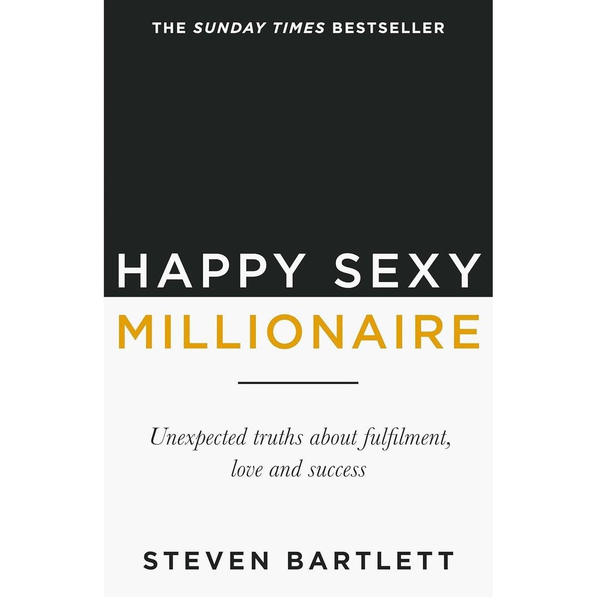 Happy Sexy Millionaire By Steven Bartlett & The CEO Speaks By Rudy Nash 2 Books Collection Set