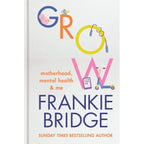 This Book Will Change Your Mind About Mental Health, Why Has Nobody Told Me This Before? and Grow 3 Books Collection Set
