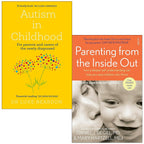 Autism in Childhood By Luke Beardon, Parenting from the Inside Out By Daniel J. Siegel MD 2 Books Collection Set