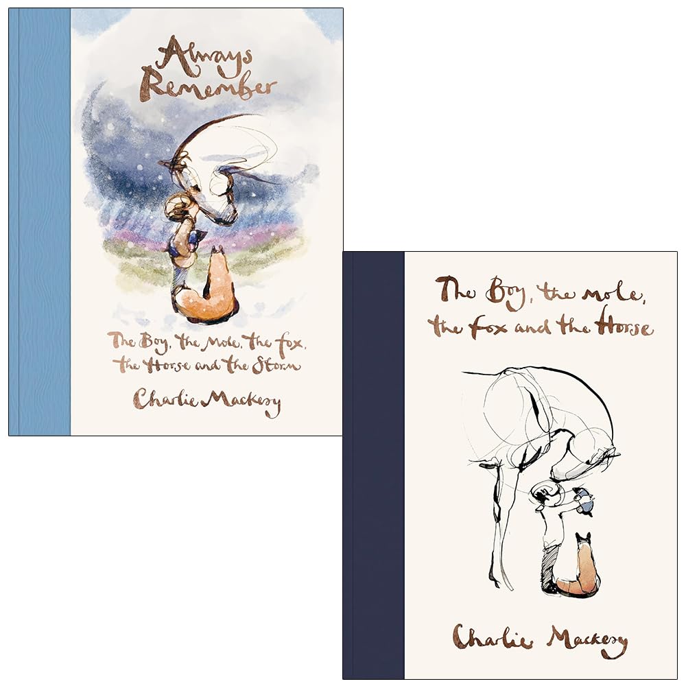 Charlie Mackesy 2 Books Collection Set (Always Remember & The Boy The Mole The Fox and The Horse)