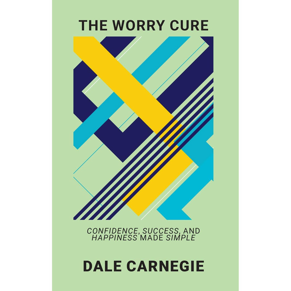 The Worry Cure, The Power of Now, Success through a Positive Mental Attitude, THE SUCCESS SAUCE 4 Books Collection Set