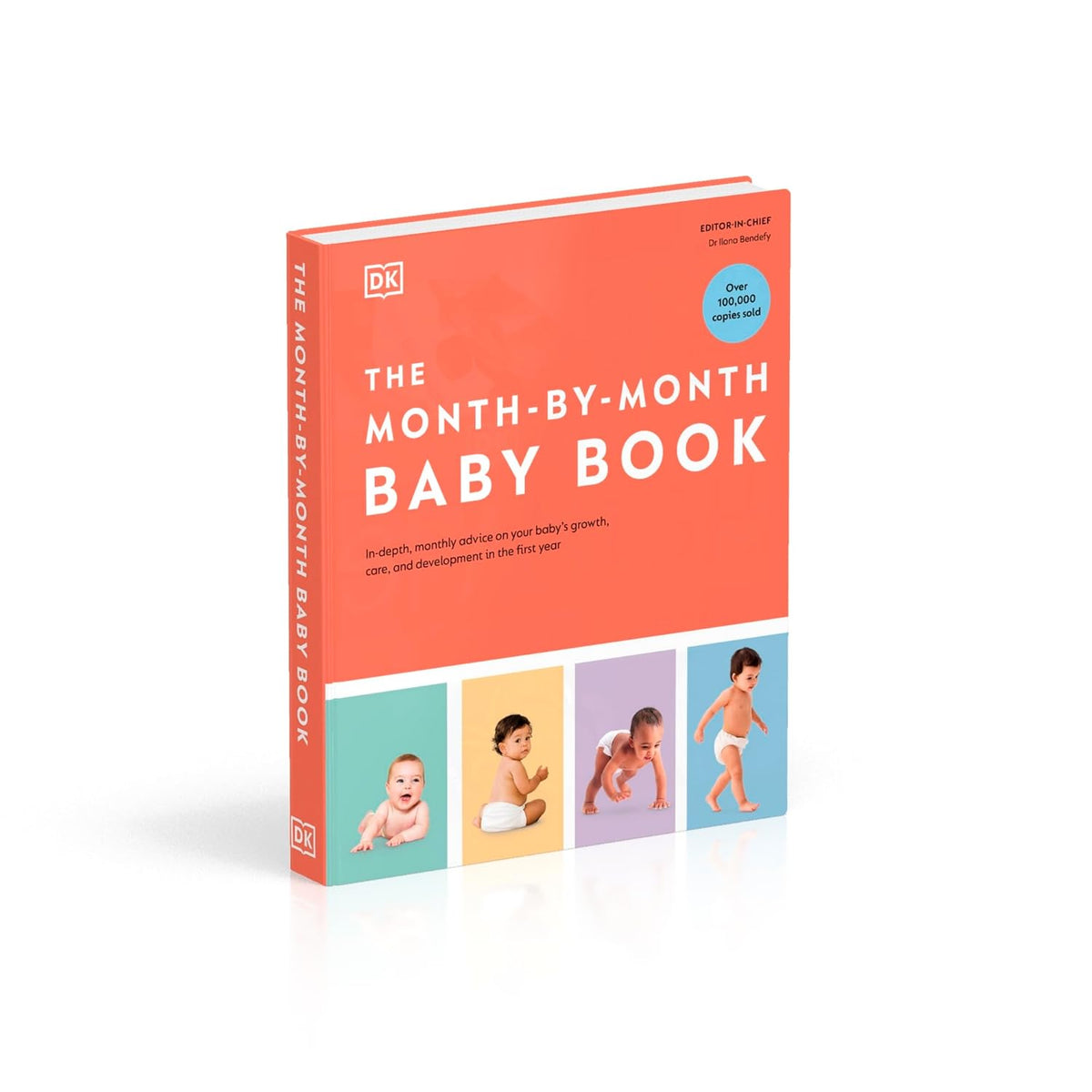 The Month-by-Month Baby Book: In-depth, Monthly Advice on Your Baby's Growth, Care, and Development in the First Year