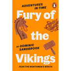 Adventures in Time Collection 7 Books Set By Dominic Sandbrook (The Second World War, Six Wives of Henry VIII & More)