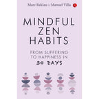 Zen(HB), MINDFUL ZEN HABITS, Ten Times Happier 3 Books Colection Set