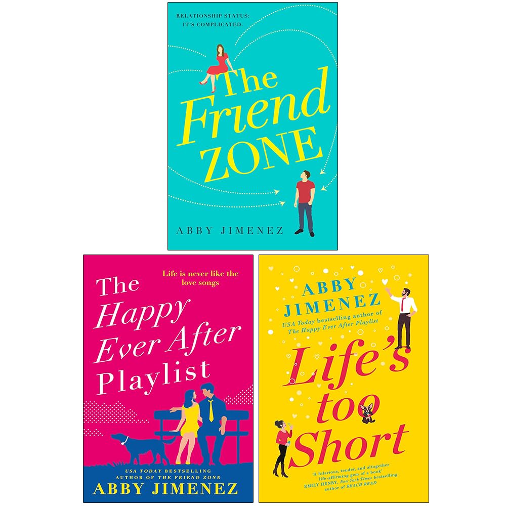 The Friend Zone Series Collection 3 Books Set By Abby Jimenez (The Friend Zone, The Happy Ever After Playlist and Life's Too Short)