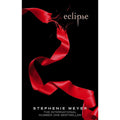 Eclipse: Stephenie Meyer (Twilight Saga) by Stephenie Meyer