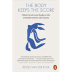 The Body Keeps the Score: Mind, Brain and Body in the Transformation of Trauma By Bessel van der Kolk, In Stitches: The Highs and Lows of Life as an A&E Doctor By Nick Edwards 2 Books Collection Set