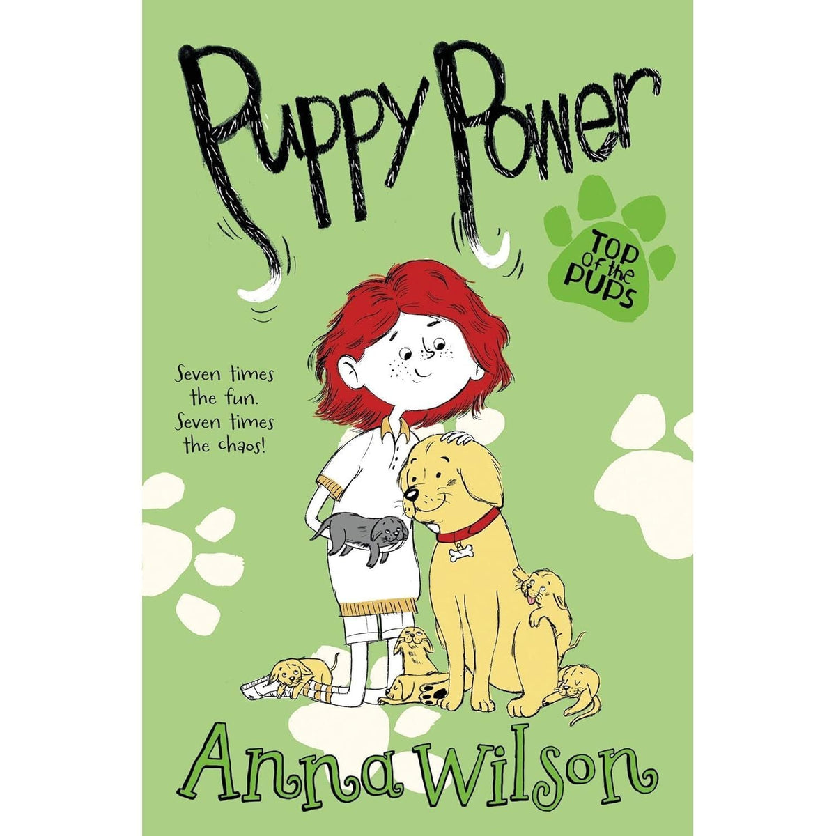 Anna Wilson Top of the Pups Collection 4 Books Set (Puppy Power, The Puppy Plan, Puppy Party and Pup Idol)