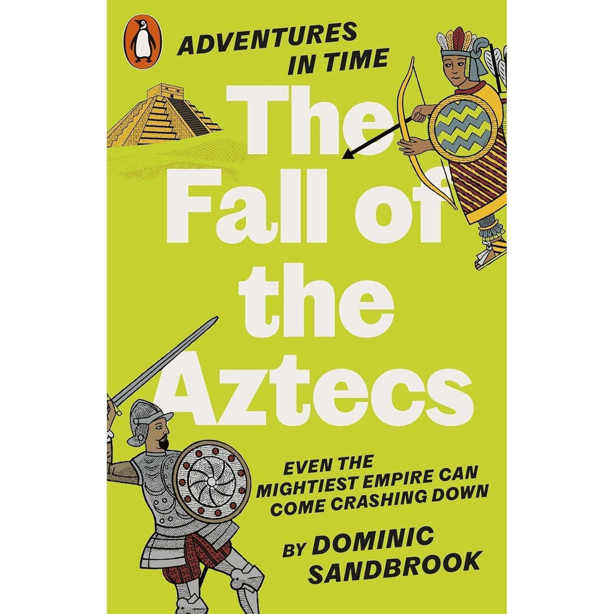 Adventures in Time Collection 7 Books Set By Dominic Sandbrook (The Second World War, Six Wives of Henry VIII & More)