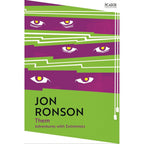 Jon Ronson 3 Books Collection Set (So You've Been Publicly Shamed, The Men Who Stare At Goats, Them: Adventures with Extremists)
