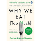 Fat Chance, Why We Eat Too Much Science of Appetite  2 Books Collection Set