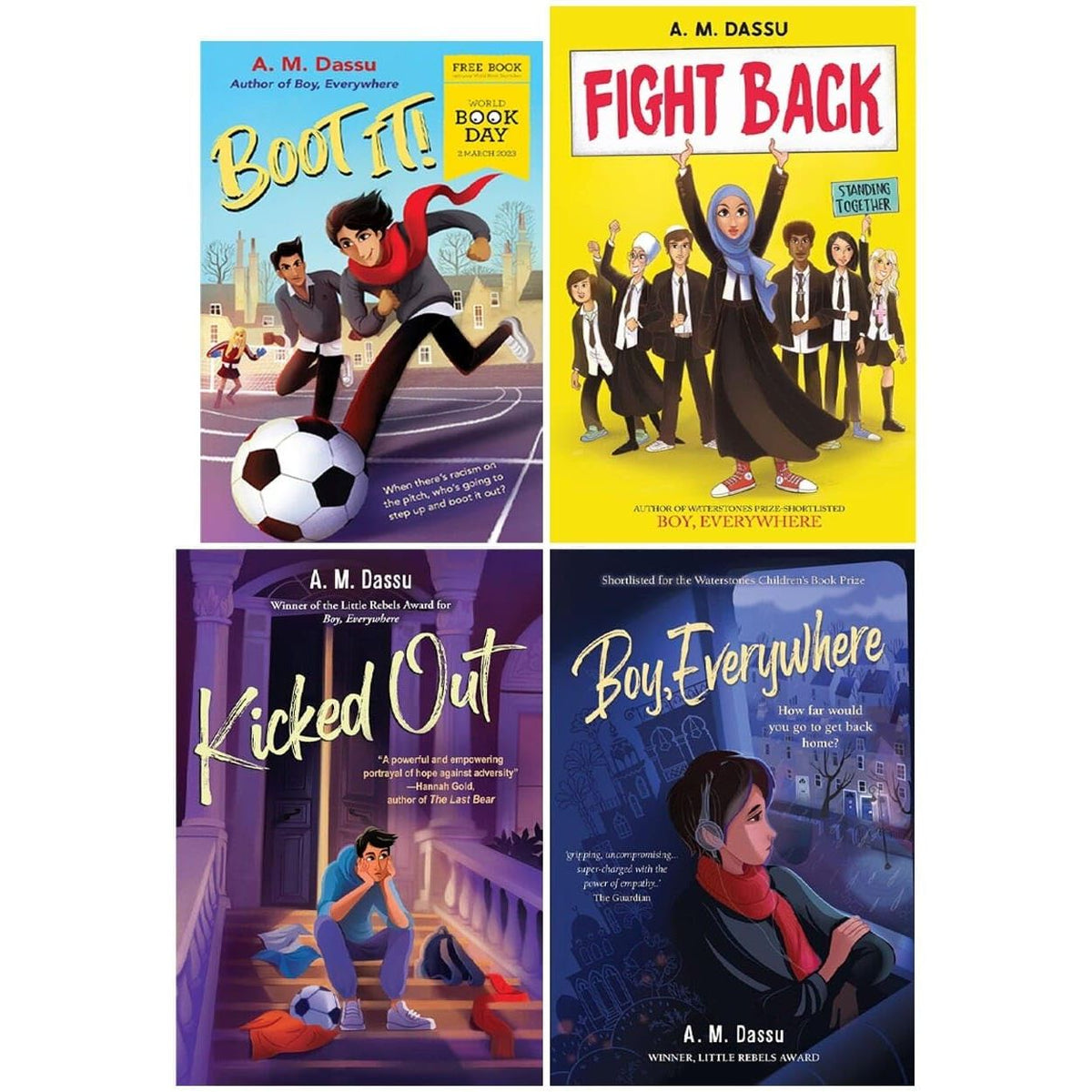 A. M. Dassu Collection 4 Books Set (Boy Everywhere, Fight Back, Kicked Out and Boot It!: World Book Day 2025)