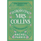 Rachel Parris 2 Books Collection Set (Introducing Mrs Collins & Advice from Strangers)