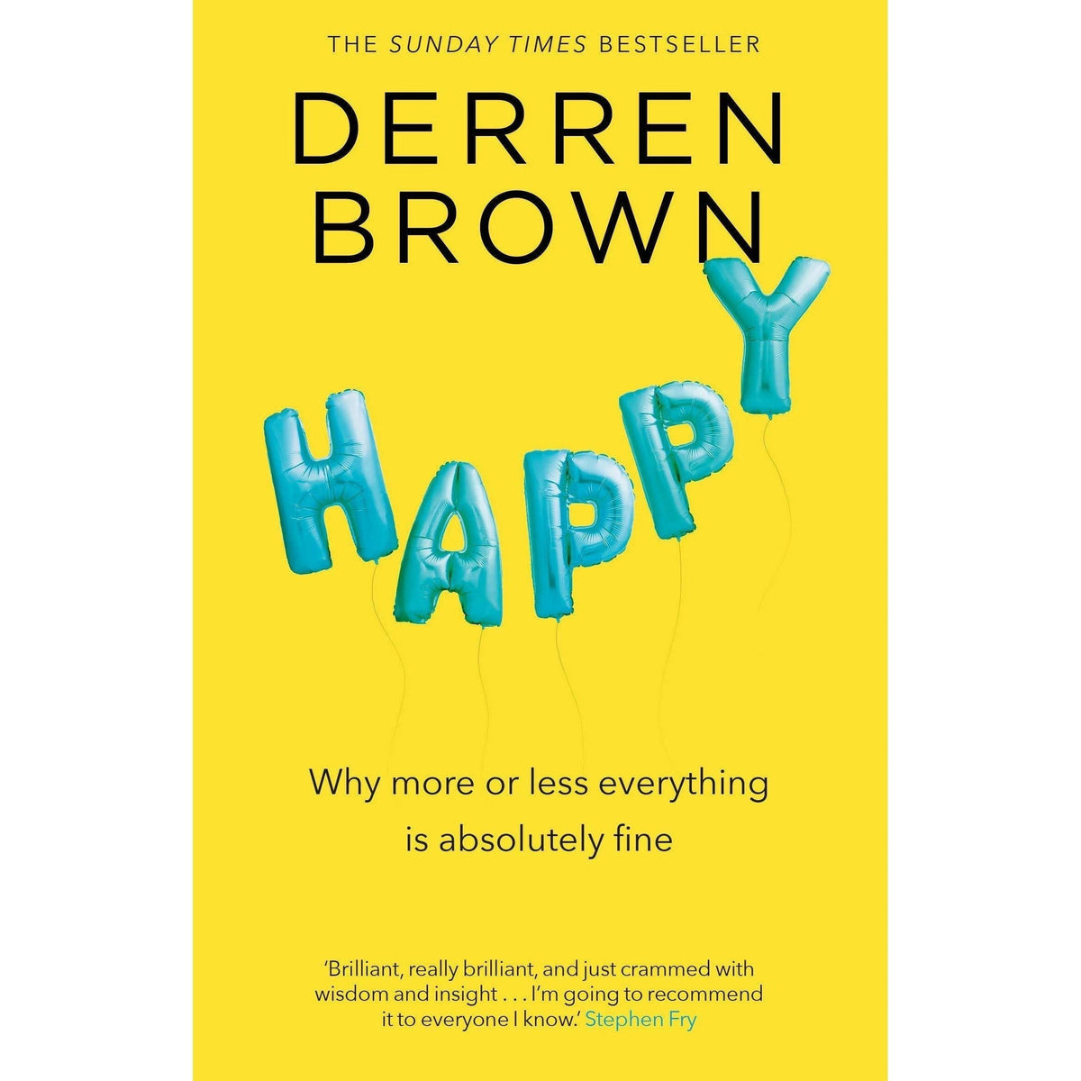 Derren Brown Happy Book Why More or Less Everything is Absolutely Fine
