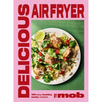 The Complete Healthy Air Fryer Cookbook, Delicious Air Fryer by Mob(HB) & The Slim 800 Hot Air Fryer Simply Quick & Fast Food 3 Books Collection Set