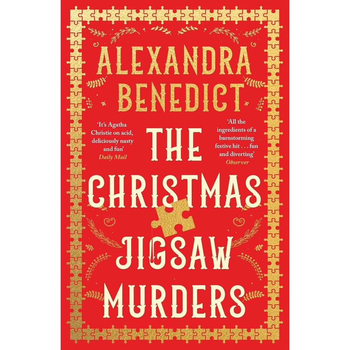 Alexandra Benedict 4 Books Collection Set (The Christmas Murder Game, Murder On The Christmas Express, The Christmas Jigsaw Murders & The Christmas Cracker Killer)