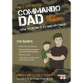 Commando Dad: Basic Training: How to be an Elite Dad or Carer (Fatherhood)