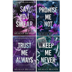 Boys of Avix Series 4 Books Collection Set By Meagan Brandy (Say You Swear, Promise Me Not, Trust Me Always & Keep Me Never)