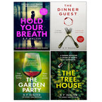 B P Walter Collection 4 Books Set (Hold Your Breath, The Dinner Guest, The Garden Party, The Treehouse)