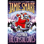 Flember Series 5 Books Collection Set (Books 1-5) by Jamie Smart (The Secret Book, Crystal Caves, Glowing Skull, Power of the Wildening, Golden Heart)
