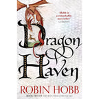Dragon Haven: The Sunday Times bestselling author's gripping fantasy action adventure novel by Robin Hobb