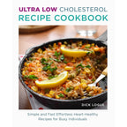 Slow Cooker Lose Weight Forever, How to Lose Weight Forever, Ultra Low Cholesterol Recipe Cookbook 3 Books Collection Set