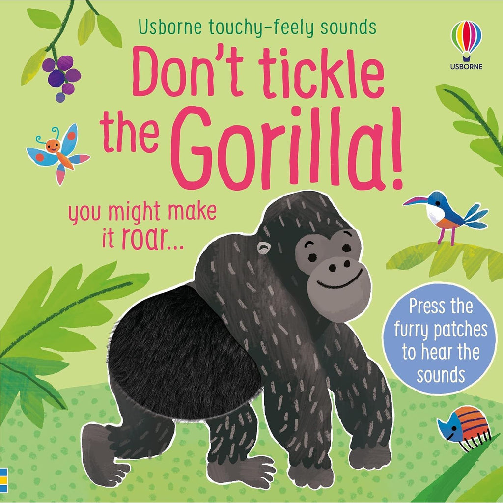 Don't Tickle the Gorilla! (DON'T TICKLE Touchy Feely Sound Books)