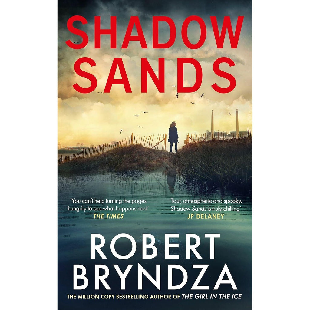 Shadow Sands: The heart-racing Kate Marshall by Robert Bryndza