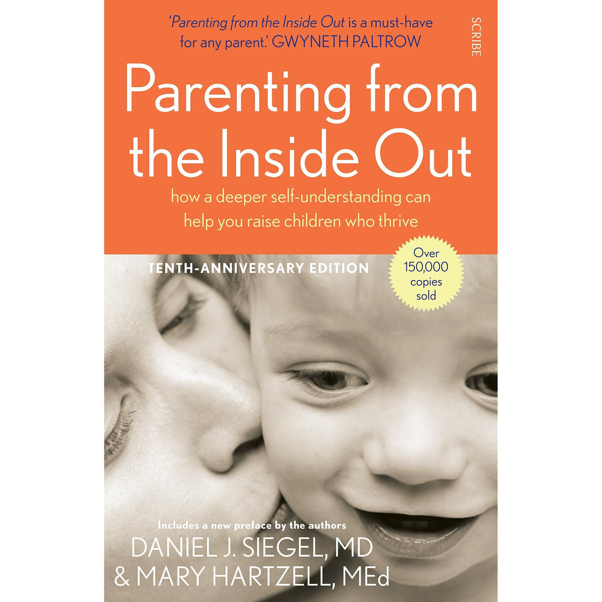 Parenting from the Inside Out: how a deeper self-understanding can help you raise children who thrive (Mindful Parenting)