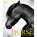 The Horse Encyclopedia (DK Pet Encyclopedias) by Elwyn Hartley Edwards