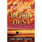 Philip Pullman 3 Books Collection Set (La Belle Sauvage, The Rose Field(HB), The Secret Commonwealth)