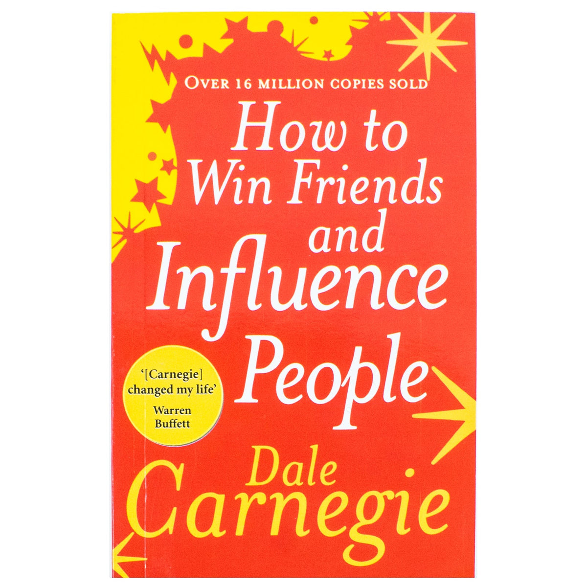 How to Win Friends and Influence People by Dale Carnegie