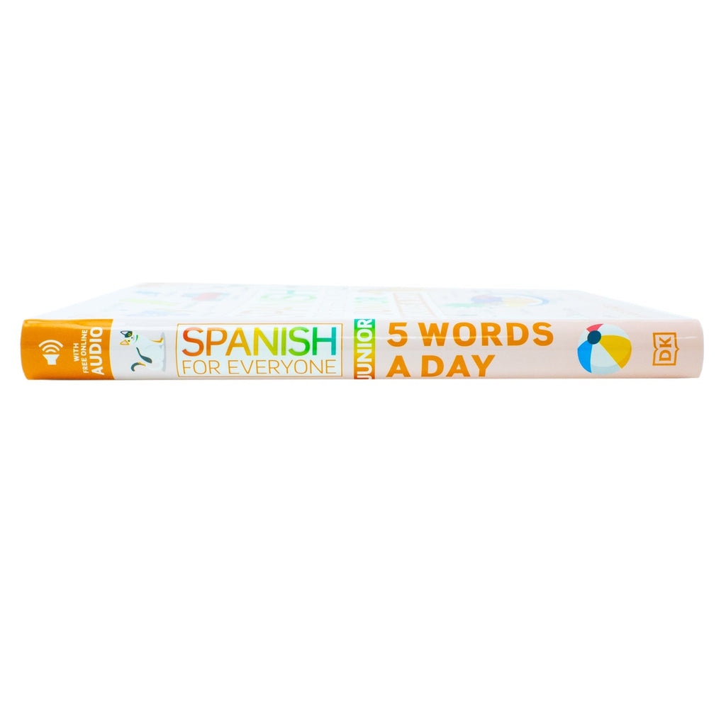 Spanish for Everyone Junior 5 Words a Day: Learn and Practise 1,000 Spanish Words