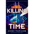 Jodi Taylor Time Police Series 5 Books Set (Saving Time, About Time, Doing Time, Hard Time, Killing Time)