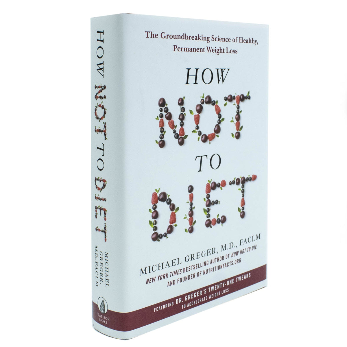 How Not to Diet Book, By Michael Greger (Weight Loss Book)