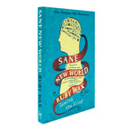 Sane New World Taming The Mind by Ruby Wax