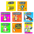Oi Frog and Friends 8 Books Collection Set By Kes Gray (Oi Frog!, Oi Dog!, Oi Cat!, Oi Get Stuck In!, Oi Puppies!, Oi Duck-billed Platypus!, Quick Quack Quentin and Oi Aardvark!)
