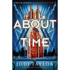 Jodi Taylor Time Police Series 5 Books Set (Saving Time, About Time, Doing Time, Hard Time, Killing Time)