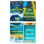 Jo Spain Series Collection 4 Books Set (The Confession, Six Wicked Reasons, The Perfect Lie, Dirty Little Secrets)