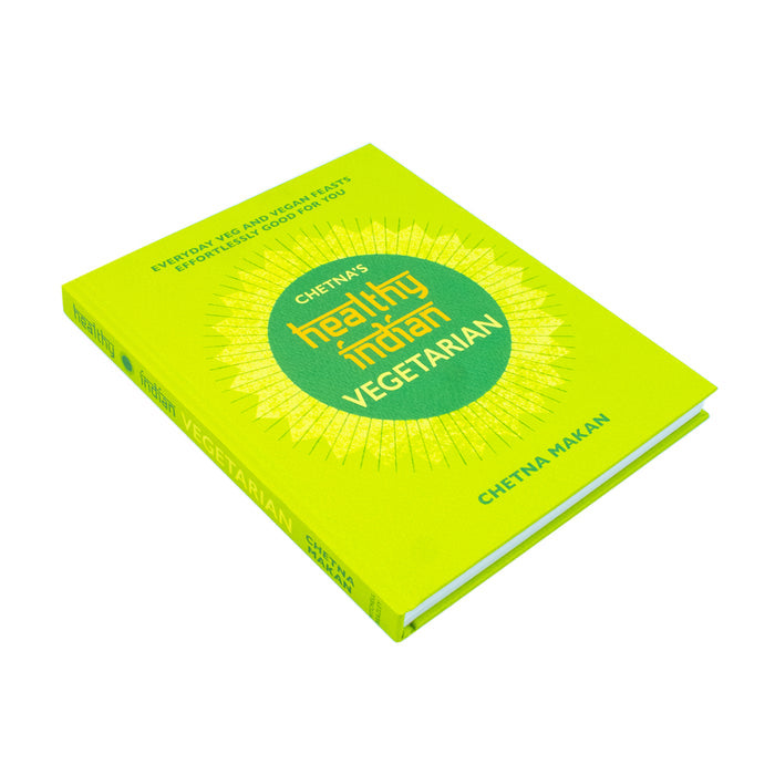 Chetna's Healthy Indian: Vegetarian
