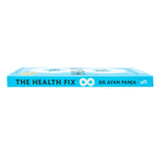 The Health Fix: Transform your Health in 8 Weeks