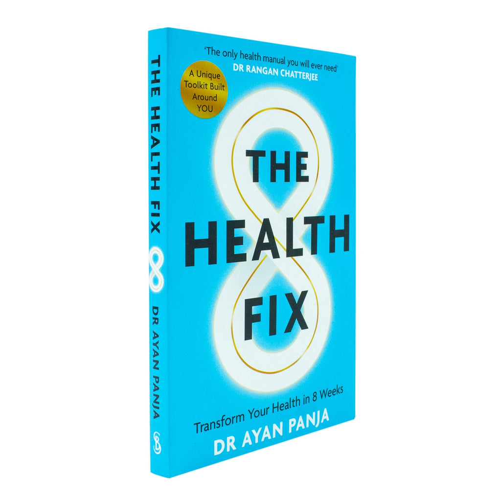 The Health Fix: Transform your Health in 8 Weeks